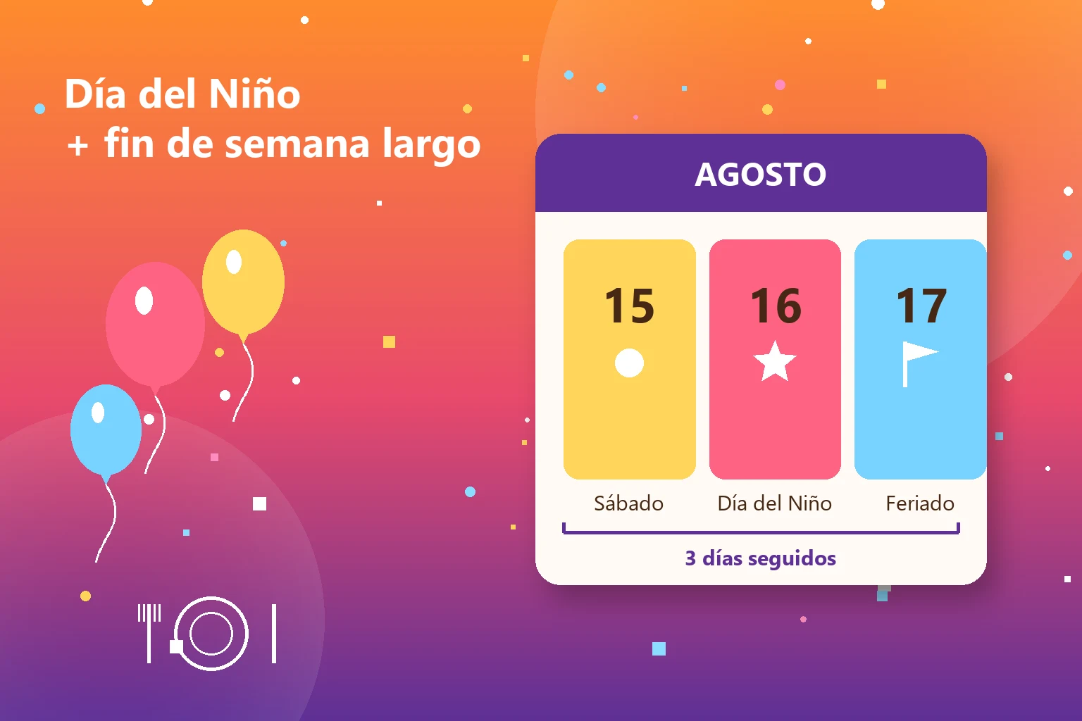 Día del Niño y fin de semana largo en agosto ¿cómo preparar tu restaurante para vender más?
